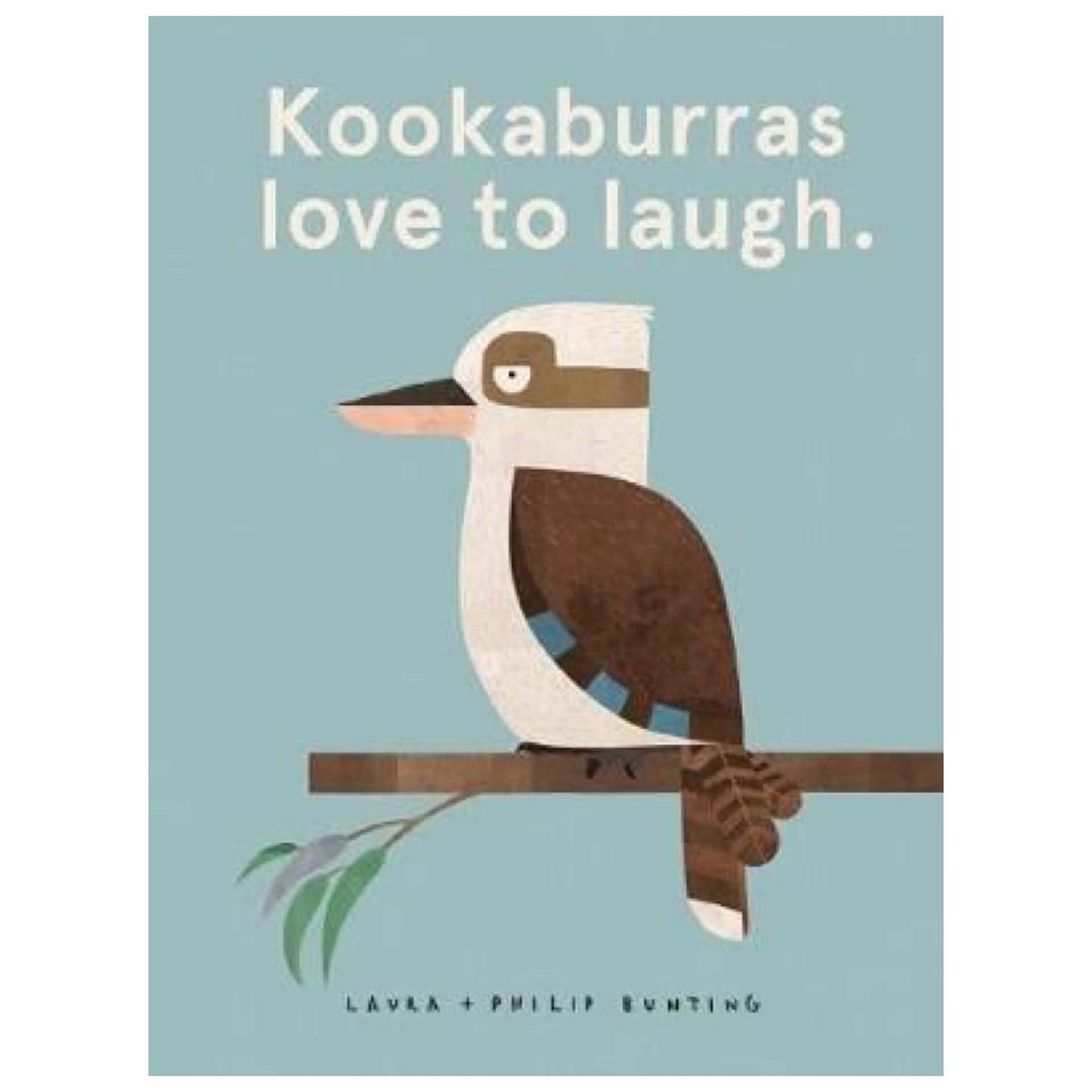 BOOKS & CO- KOOKABURRAS LOVE TO LAUGH - Philip Bunting