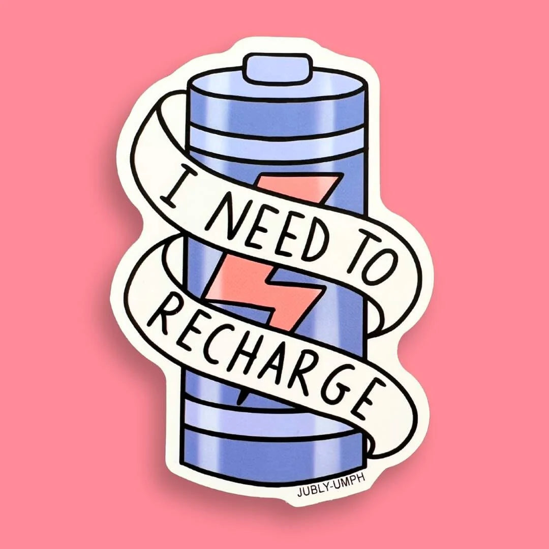 JUBLY-UMPH - "I Need To Recharge" - Sticker