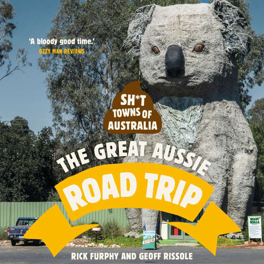 BOOKS & CO - Sh*t Towns of Australia: The Great Aussie Road Trip