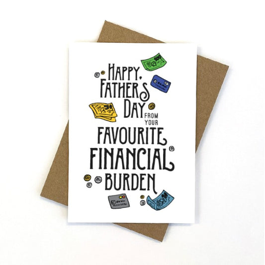 CANDLE BARK CREATIONS - FINANCIAL BURDEN - FATHER'S DAY Greeting Card