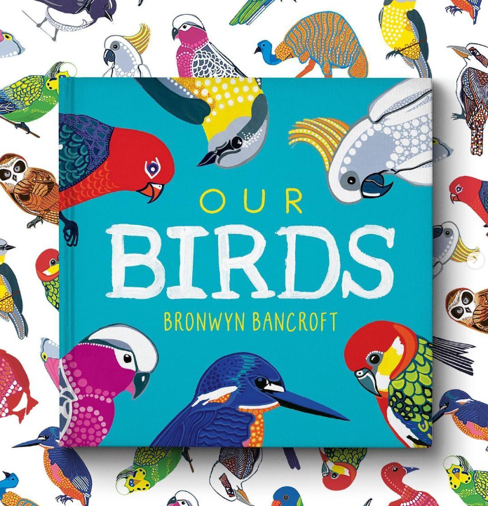 BOOKS & CO - Our Birds by Bronwyn Bancroft