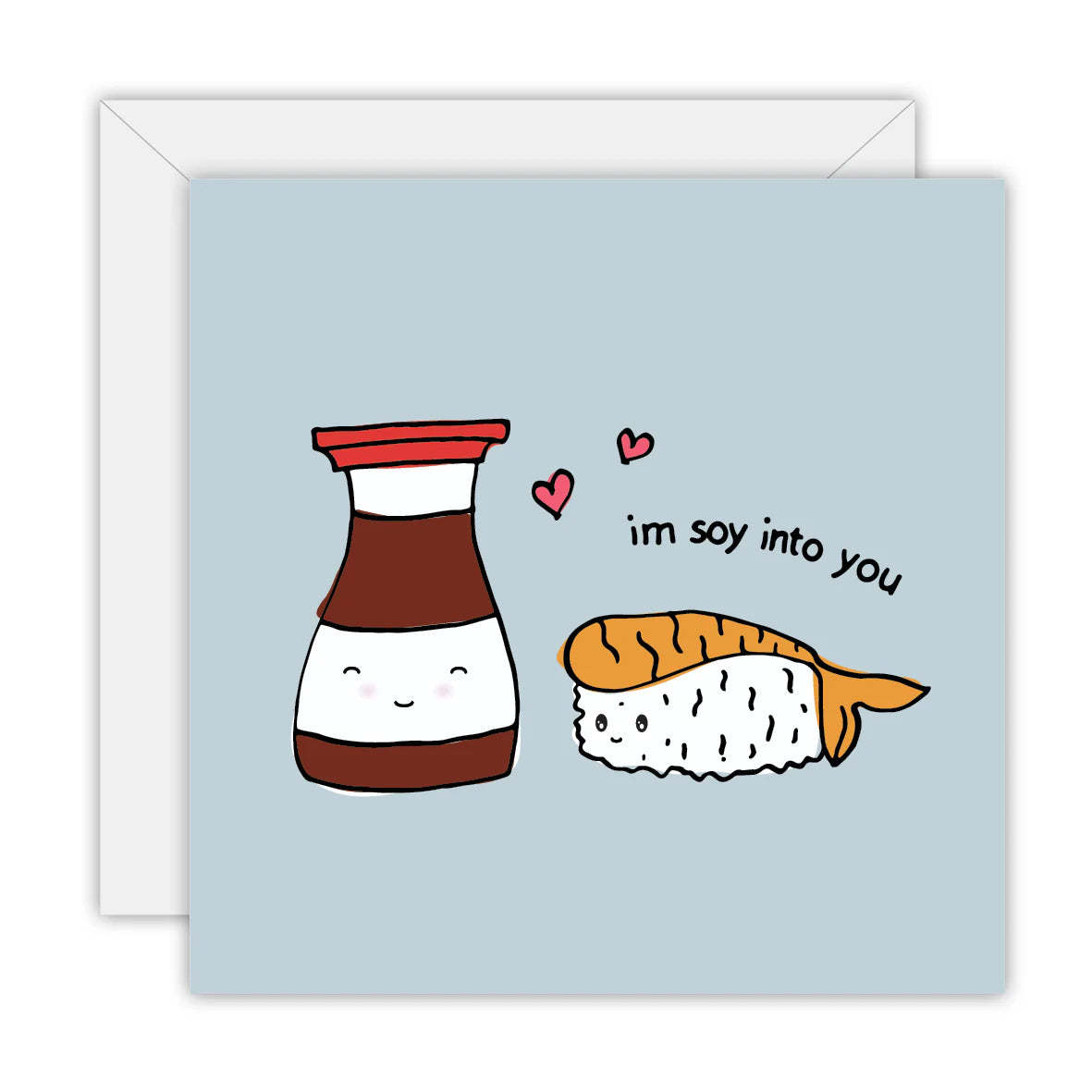 TO THE MOON & BACK PRINTS- "SOY INTO YOU"- Greeting Card