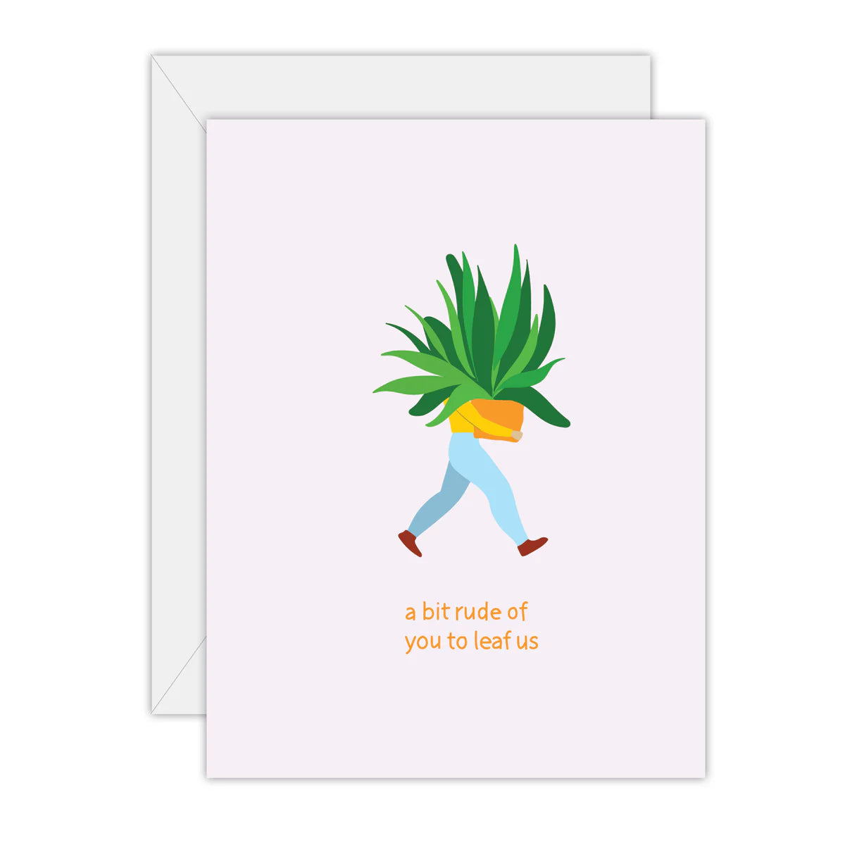 TO THE MOON & BACK PRINTS- "RUDE OF YOU TO LEAF US"- Farewell Card