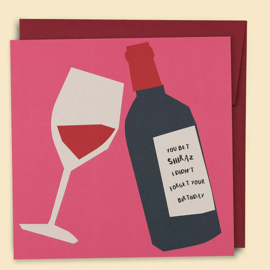 PAPERNEST - You Bet Shiraz I Didn’t Forget Your Birthday Card