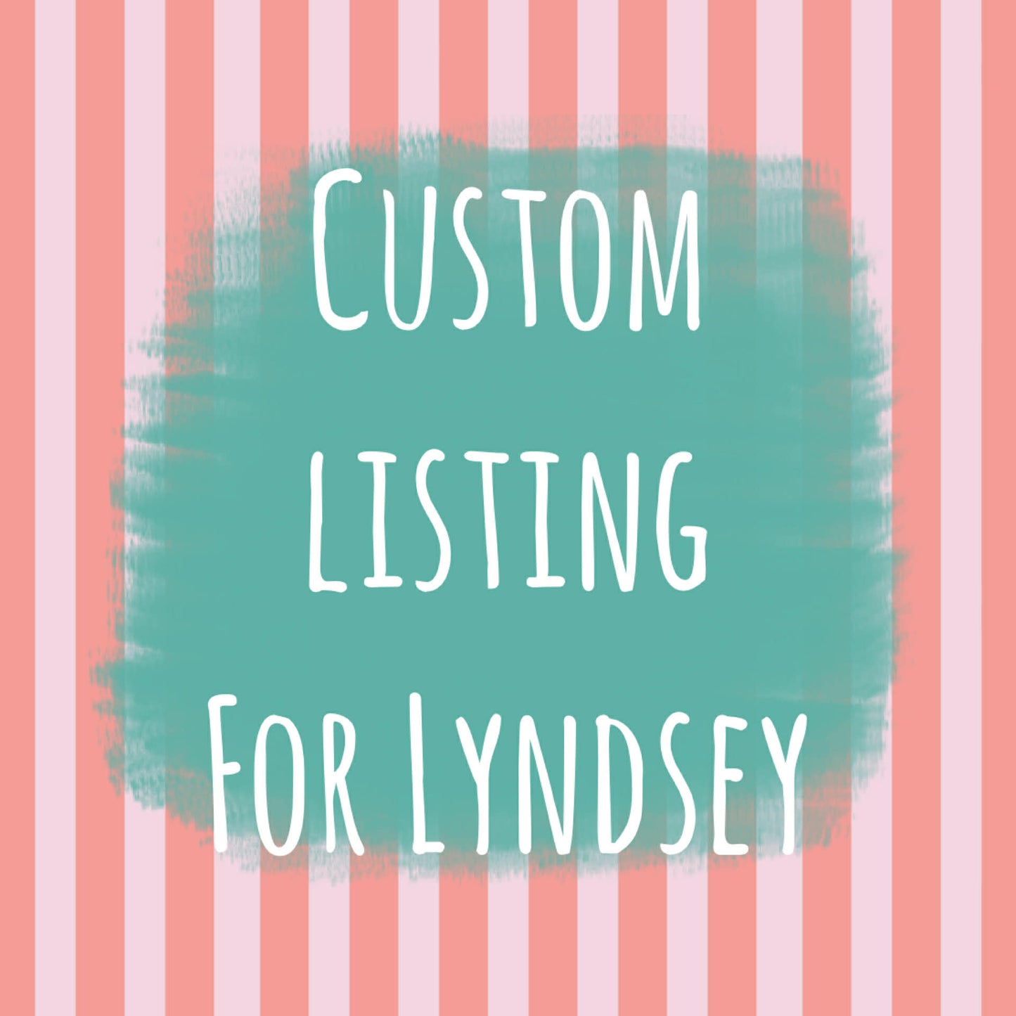 CUSTOM LISTING FOR LYNDSEY M